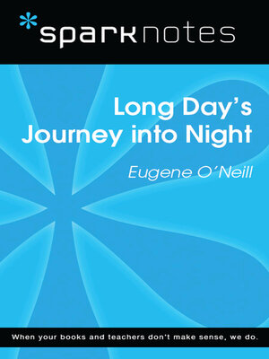 cover image of Long Day's Journey Into Night (SparkNotes Literature Guide)